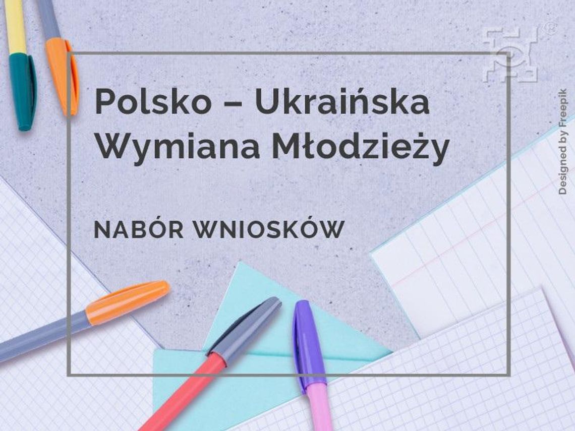 Polsko-Ukraińska Wymiana Młodzieży. NABÓR 2021! Polsko-Ukraińska Wymiana Młodzieży. NABÓR 2021!