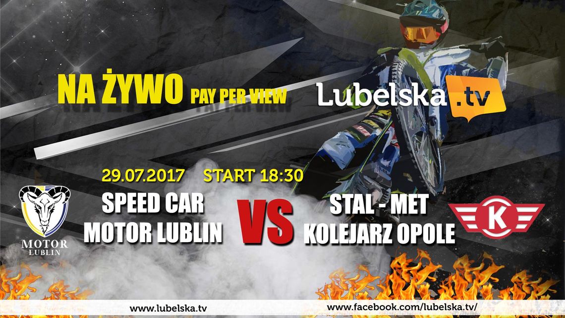 Speed Car Motor Lublin vs. Stal-Met Kolejarz Opole NA ŻYWO w systemie PPV 