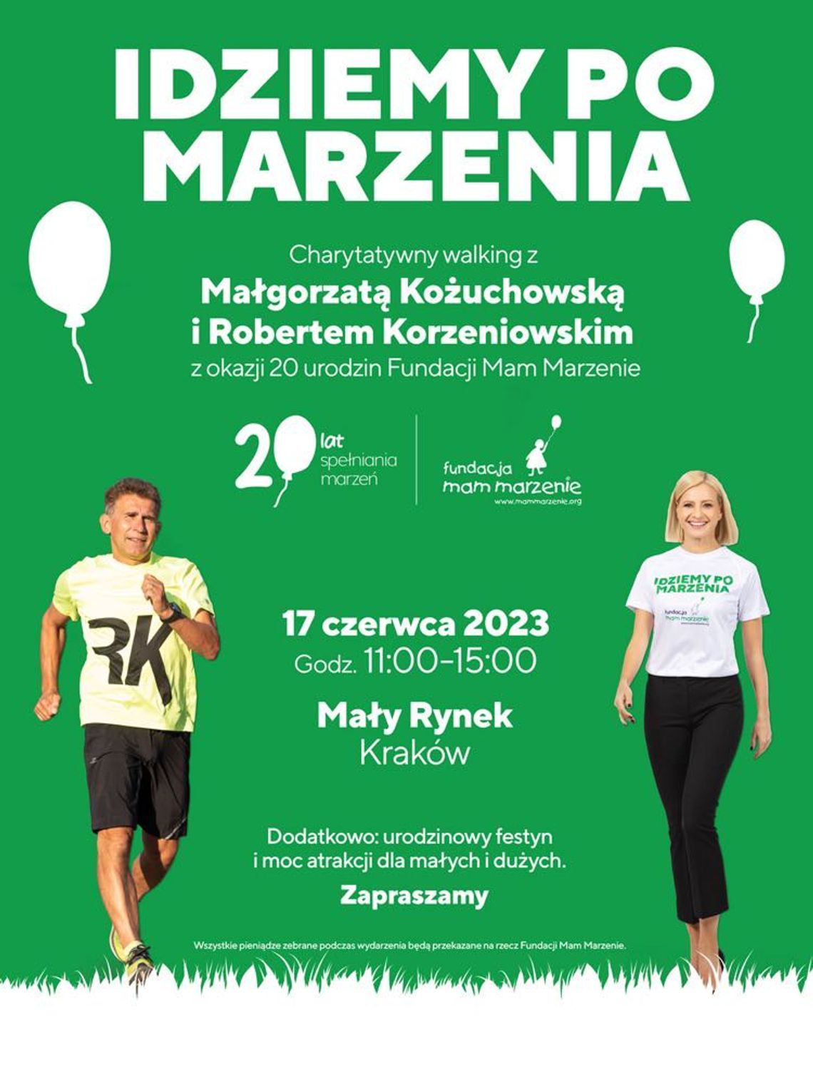 Świętujemy 20 urodziny Fundacji Mam Marzenie, czyli w „Dniu Marzeń” idziemy po marzenia w charytatywnym walkingu z Robertem Korzeniowskim