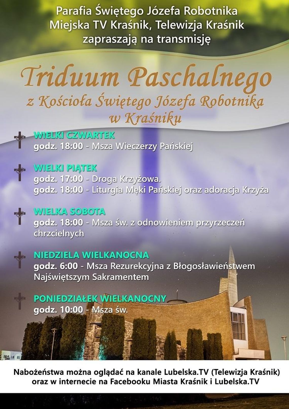Transmisje Triduum Paschalnego z Kościoła Świętego Józefa Robotnika w Kraśniku Transmisje Triduum Paschalnego z Kościoła Świętego Józefa Robotnika w Kraśniku