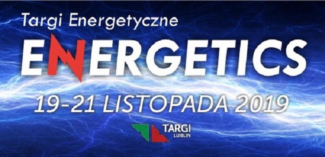 W listopadzie branża energetyczna spotyka się w Lublinie * W listopadzie branża energetyczna spotyka się w Lublinie *
