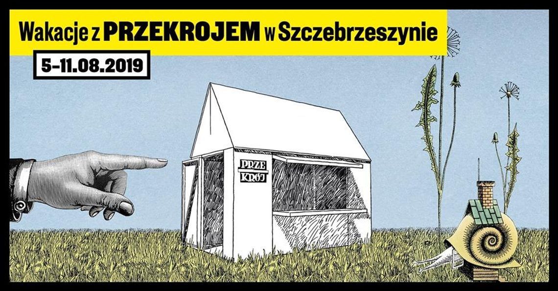 Wakacje z Przekrojem w Szczebrzeszynie * Wakacje z Przekrojem w Szczebrzeszynie *