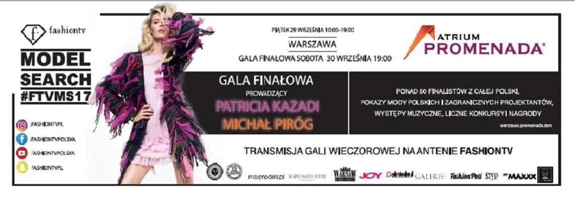 Wielka GALA FINAŁOWA FashionTV Model Search 2017 w Atrium Promenada!