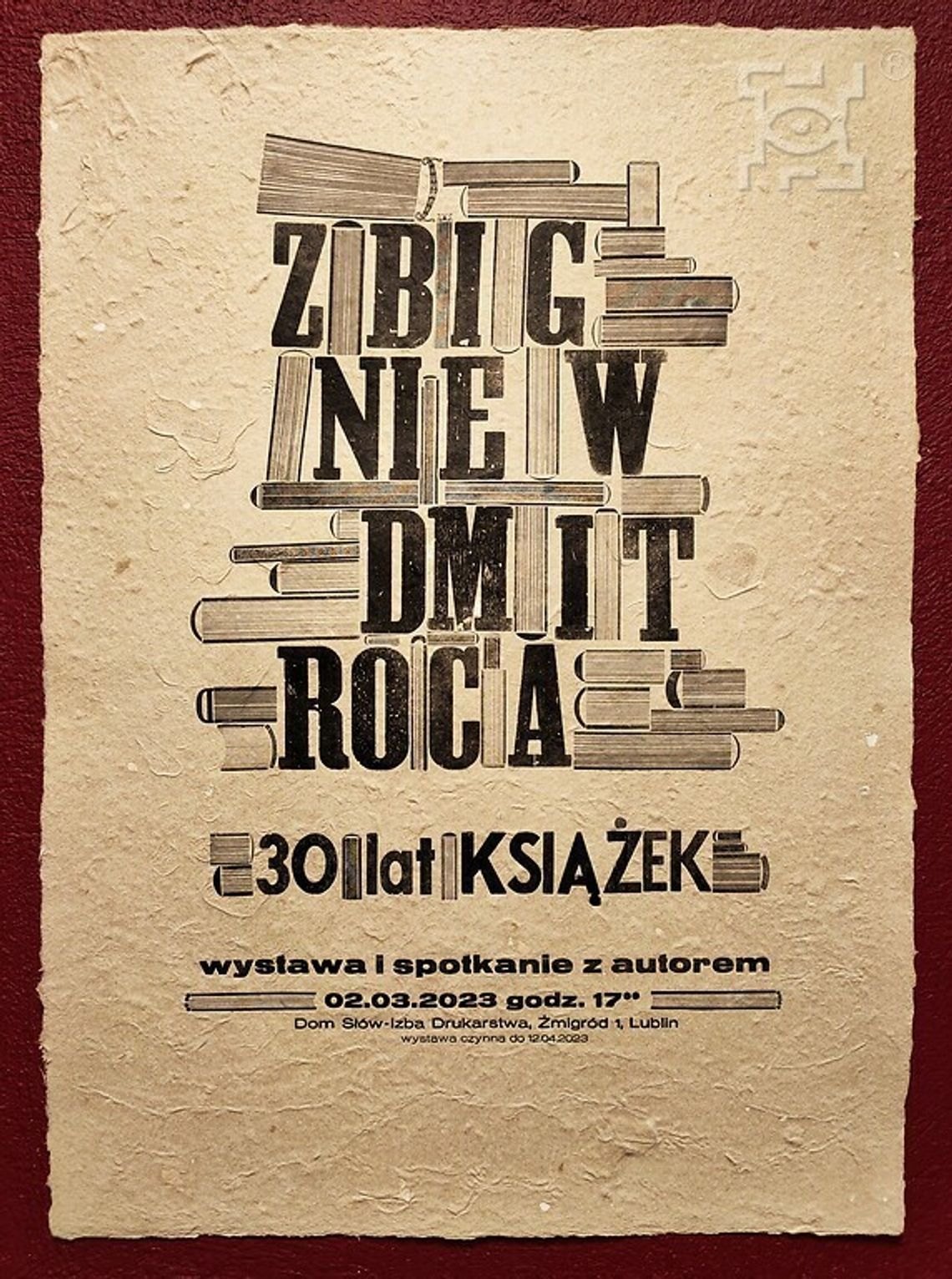 Wystawa: Zbigniew Dmitroca, 30 lat książek