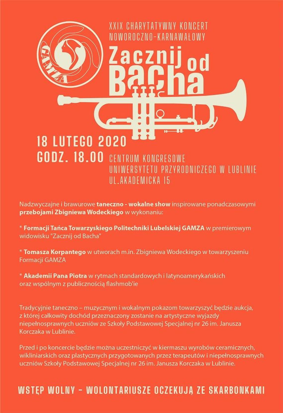 XXIX Charytatywny Koncert Noworoczno-Karnawałowy Formacji GAMZA* XXIX Charytatywny Koncert Noworoczno-Karnawałowy Formacji GAMZA*