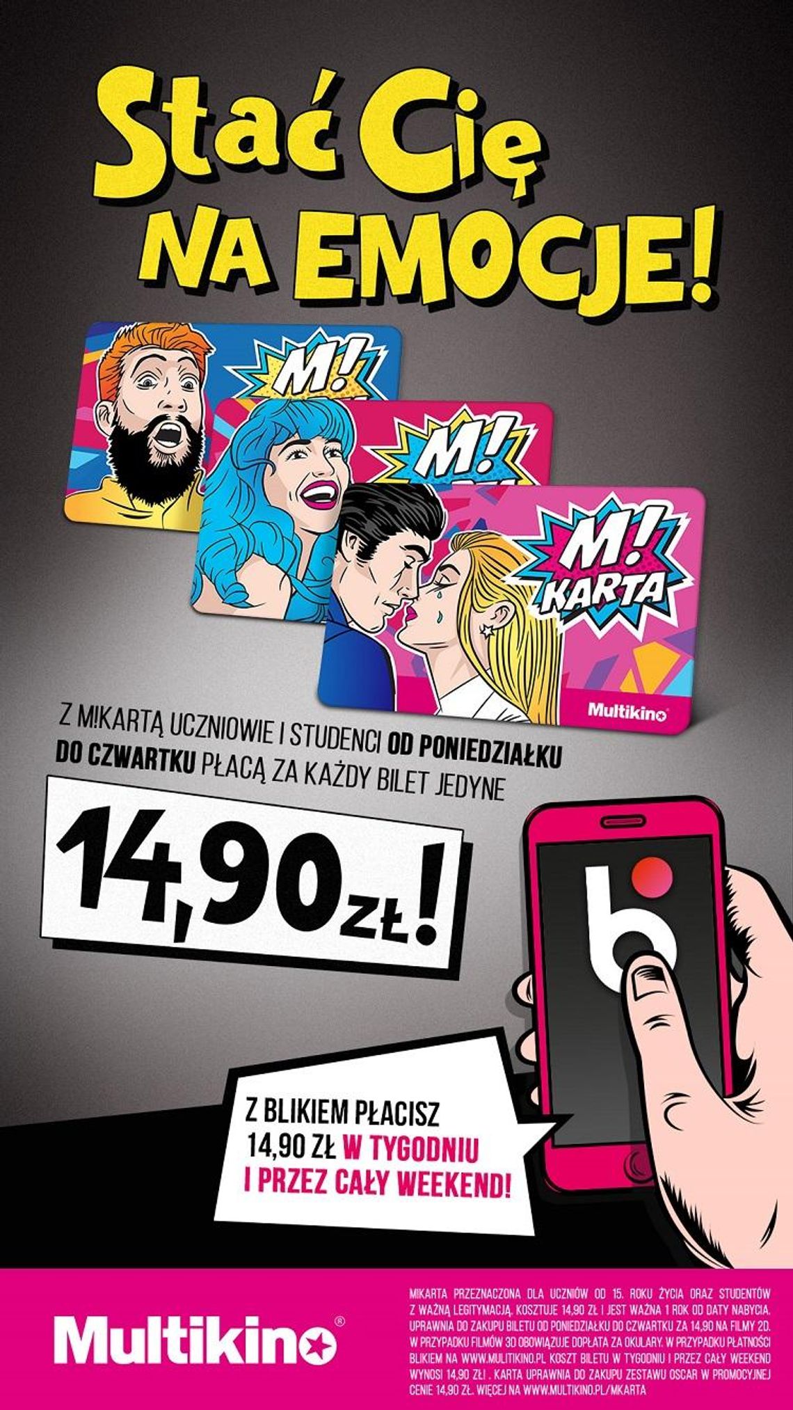 Z M!Kartą stać Cię na wszystko – Multikino z ofertą dla uczniów i studentów w całej Polsce!* Z M!Kartą stać Cię na wszystko – Multikino z ofertą dla uczniów i studentów w całej Polsce!*