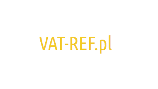 Zwrot podatku VAT dla firm - VAT REF