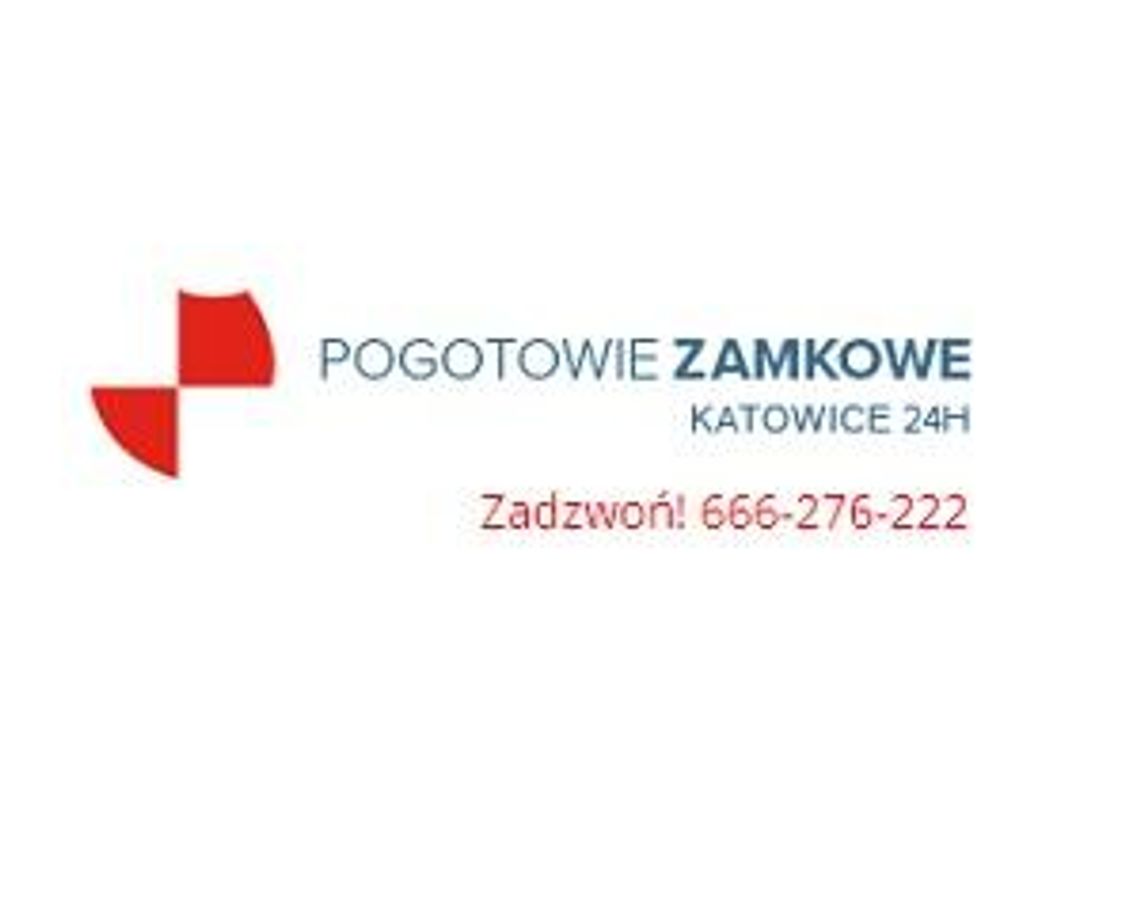 Pogotowie Zamkowe Katowice 24h