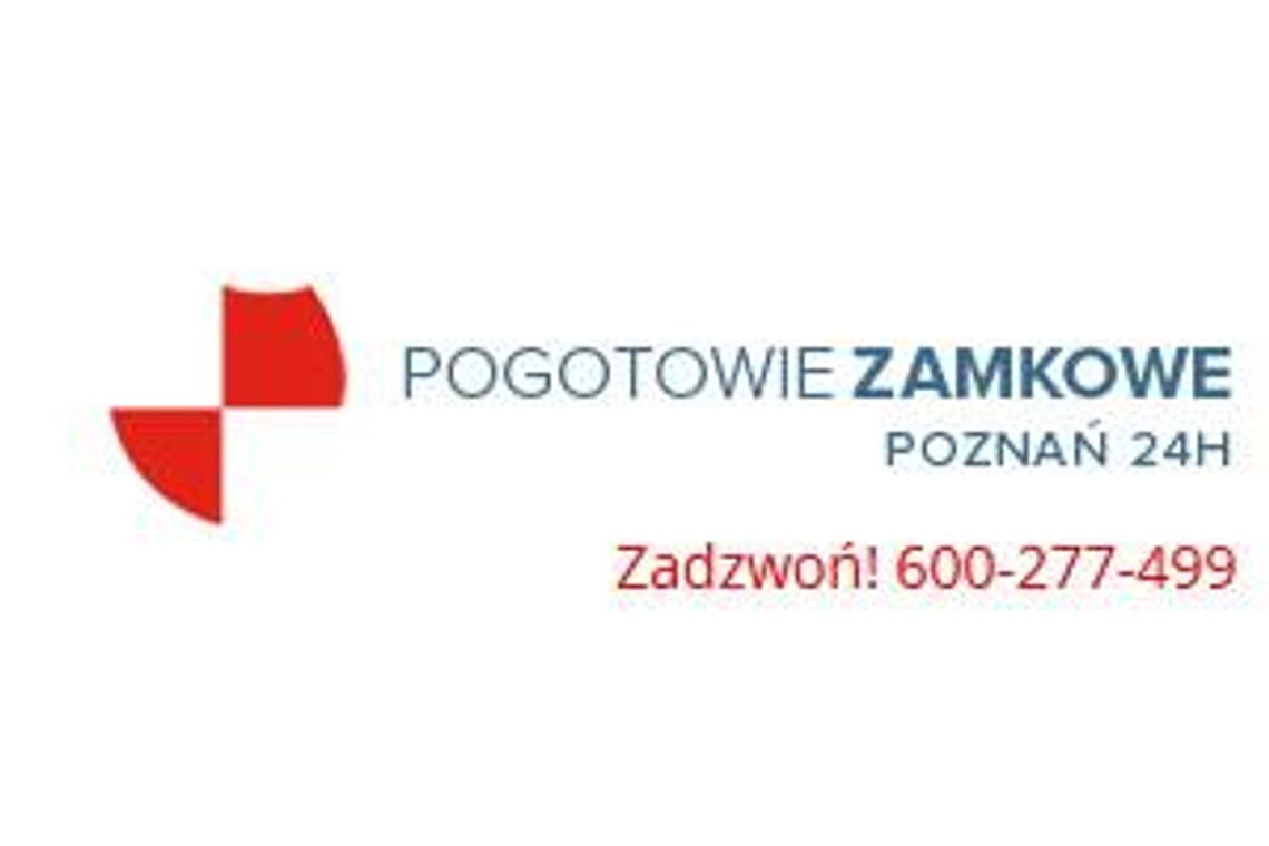 Pogotowie Zamkowe Poznań 24h